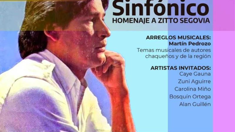 Artistas de la región en homenaje a Zitto Segovia: Será este viernes 15 en la Casa de las Culturas con entrada libre y gratuita