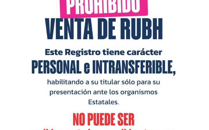 Ante el crecimiento de estafas y fraudes, el Gobierno advierte y reitera que está prohibida la venta y/o cesión del RUBH